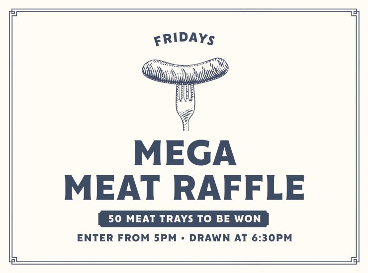 Friday: Mega Meat Trays